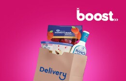 Free Delivery*.  Plus fuel savings and special offers with Boost.