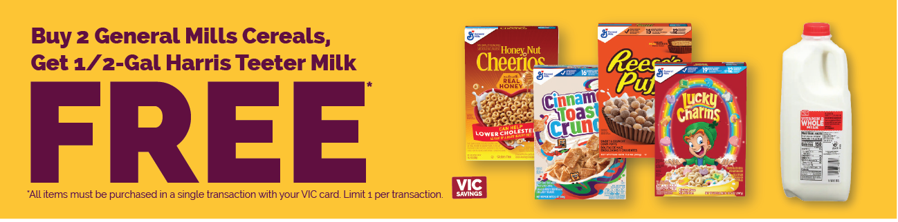 Buy 2 General Mills Cereals, Get 1/2 Gallon HT Milk FREE 
