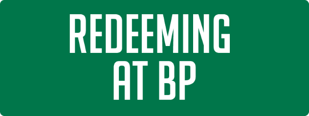 Redeeming at BP