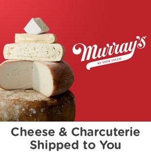 Murray’s - Cheese & Charcuterie Shipped to You