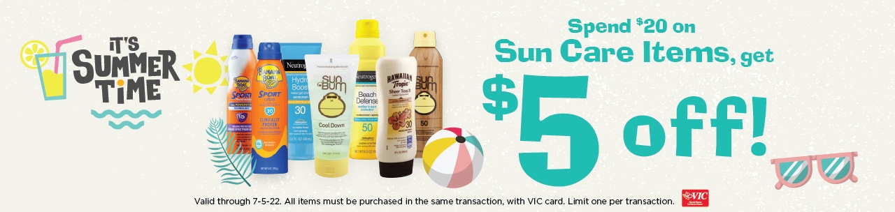 Spend $20 on Sun Care Items, Get $5 Off!